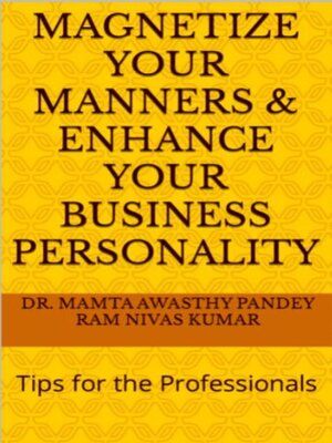 cover image of Magnetize Your Manners and Enhance Your Business Personality